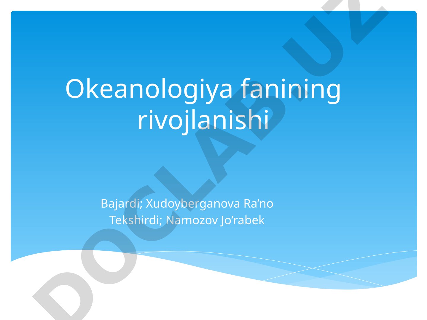 Okeanologiya fanining rivojlanishi
