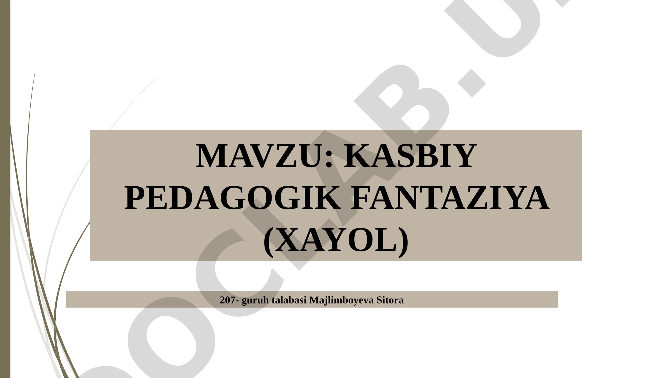 KASBIY PEDAGOGIK FANTAZIYA (XAYOL)