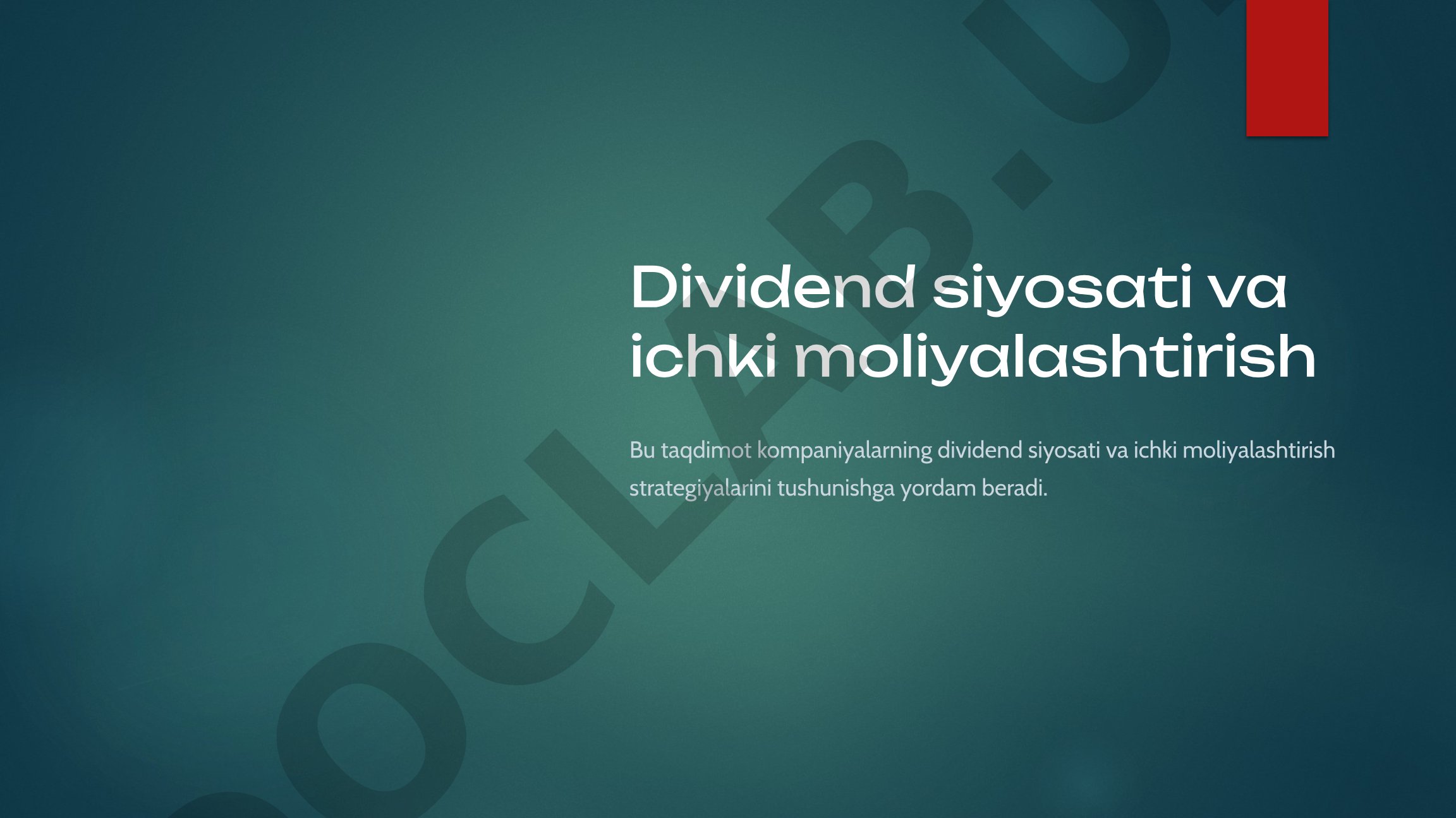 Dividend siyosati va ichki moliyalashtirish