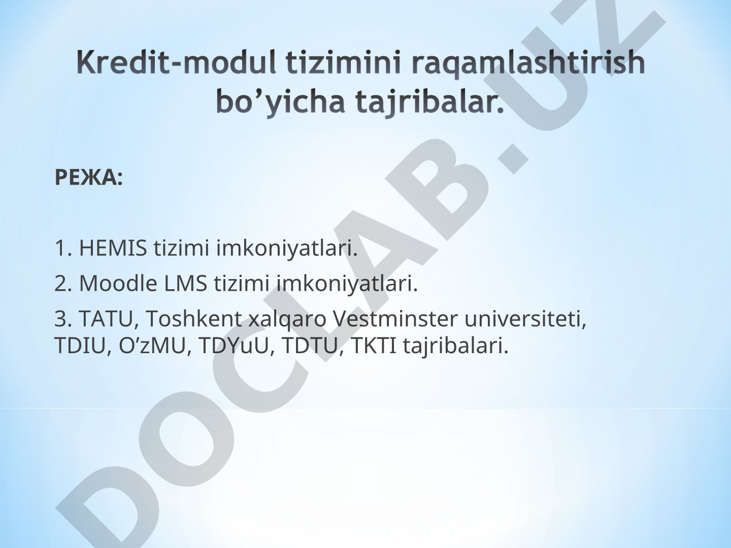 HEMIS va Moodle LMS tizimlari imkoniyatlari va OTM tajribalari