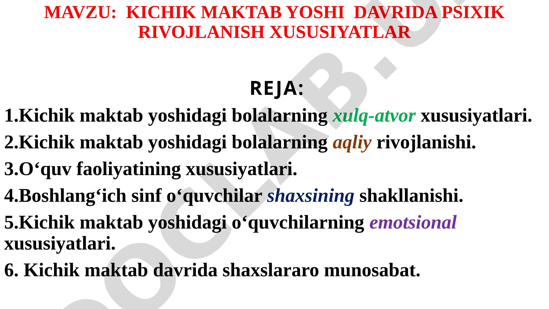 Kichik maktab yoshi davrida psixik rivojlanish xususiyatlari