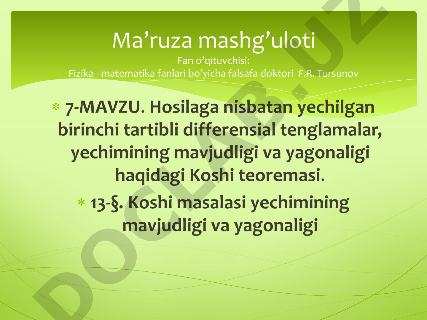 Birinchi tartibli differensial tenglamalar yechimining mavjudligi va yagonaligi haqidagi Koshi teoremasi