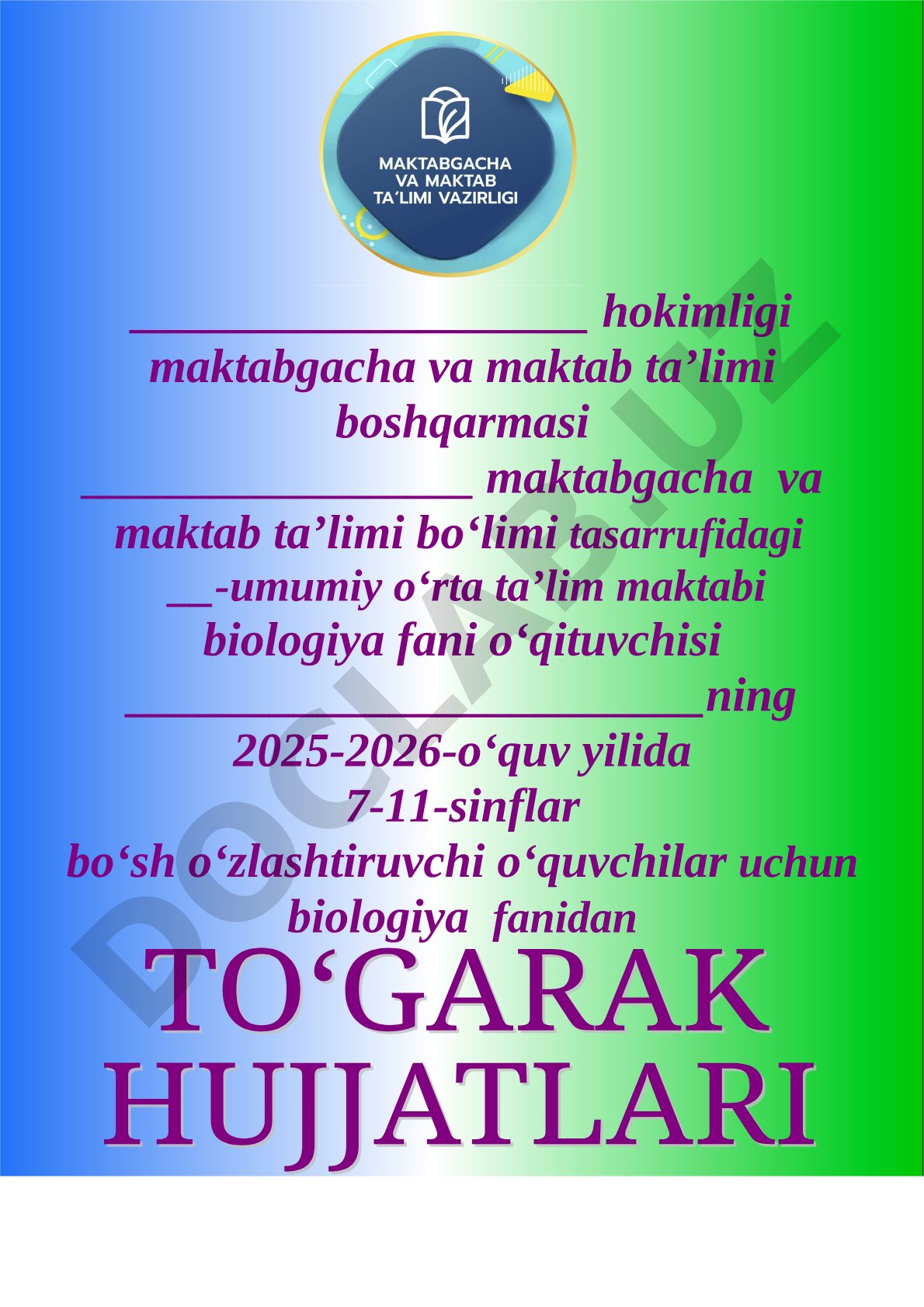 Biologiya fanidan 7-11-sinflar bo‘sh o‘zlashtiruvchi o‘quvchilar uchun to‘garak