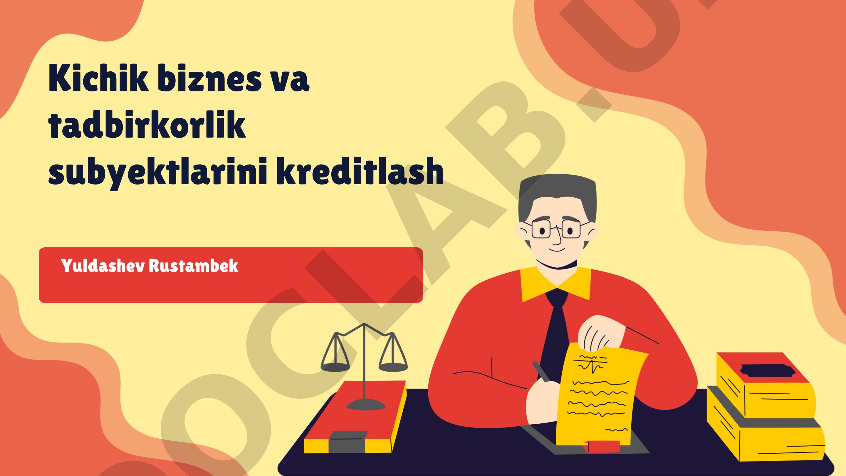 Kichik biznes va tadbirkorlik subyektlarini kreditlash
