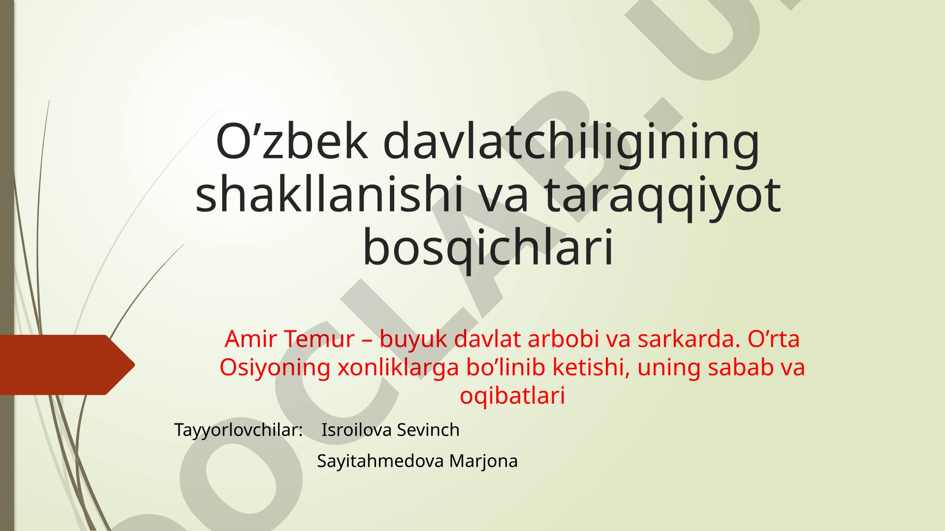 O’zbek davlatchiligining shakllanishi va taraqqiyot bosqichlari