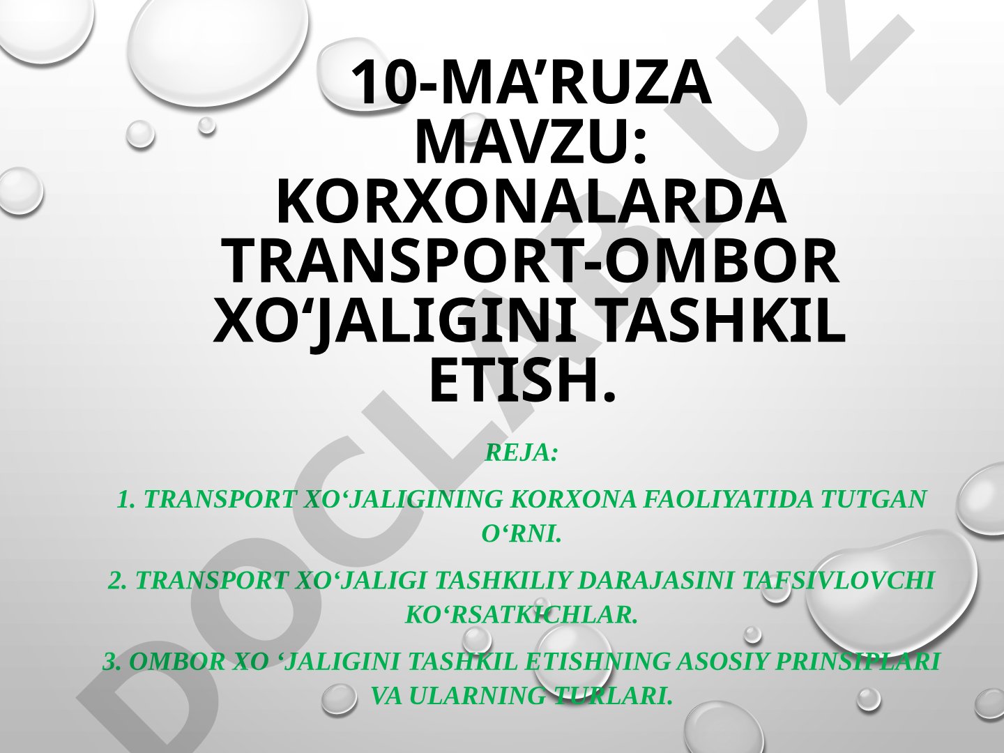 Korxonalarda transport-ombor xo'jaligini tashkil etish
