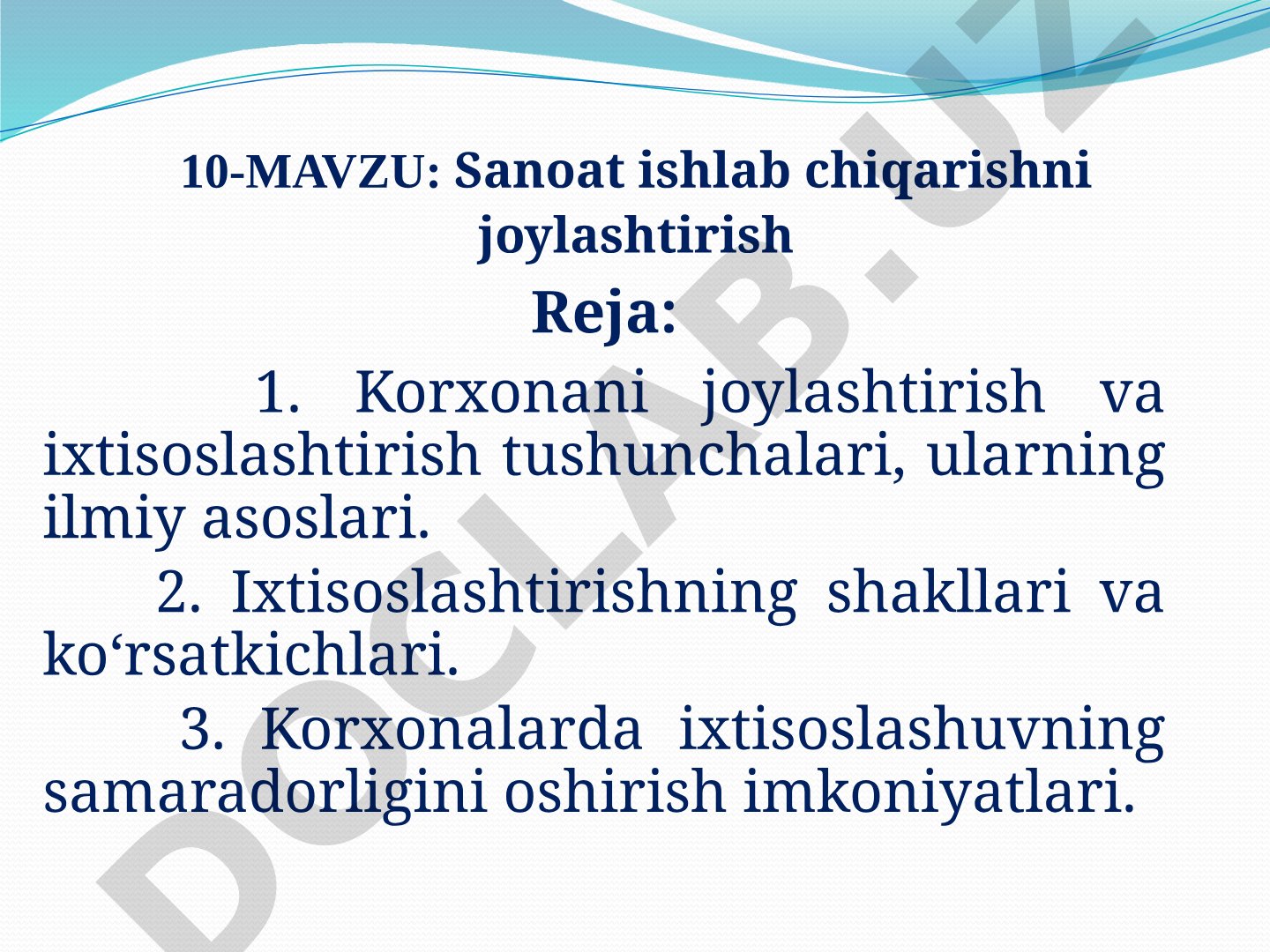 Sanoat ishlab chiqarishni joylashtirish