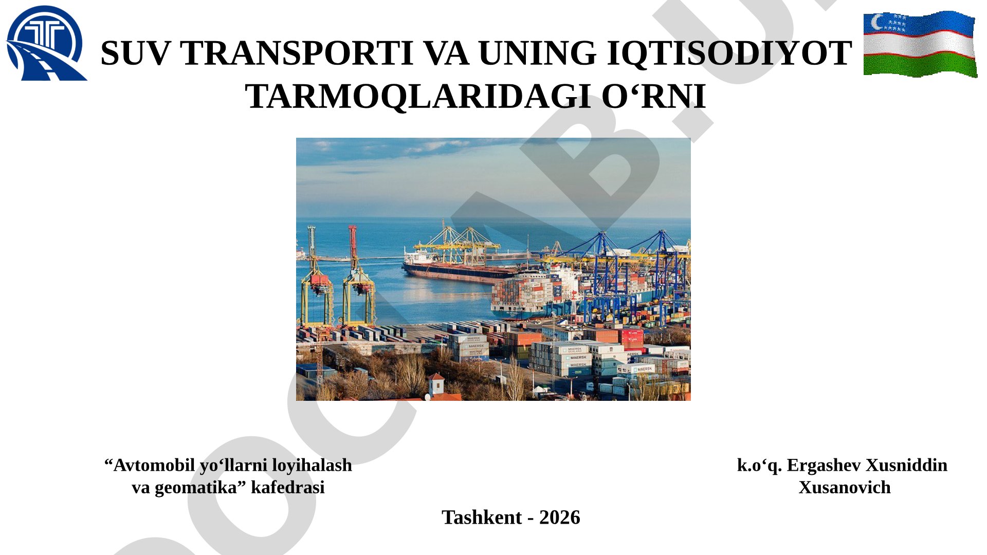 Suv transporti va uning iqtisodiyot tarmoqlaridagi o'rni