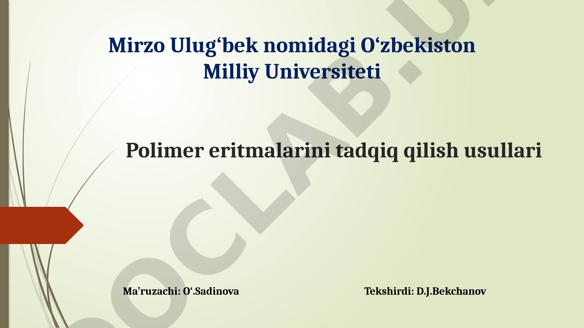 Polimer eritmalarini tadqiq qilish usullari