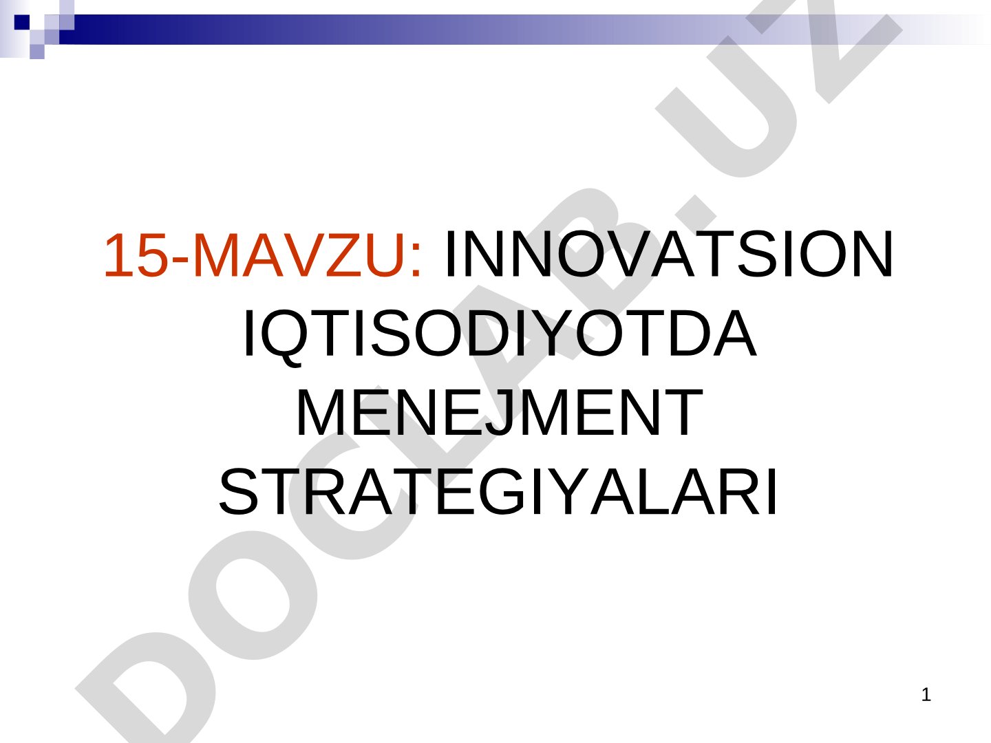 INNOVATSION IQTISODIYOTDA MENEJMENT STRATEGIYALARI
