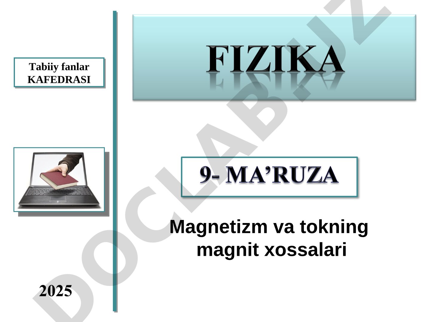 Magnetizm va tokning magnit xossalari