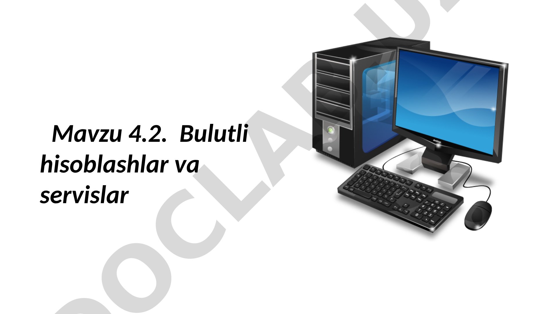 Bulutli hisoblashlar va servislar