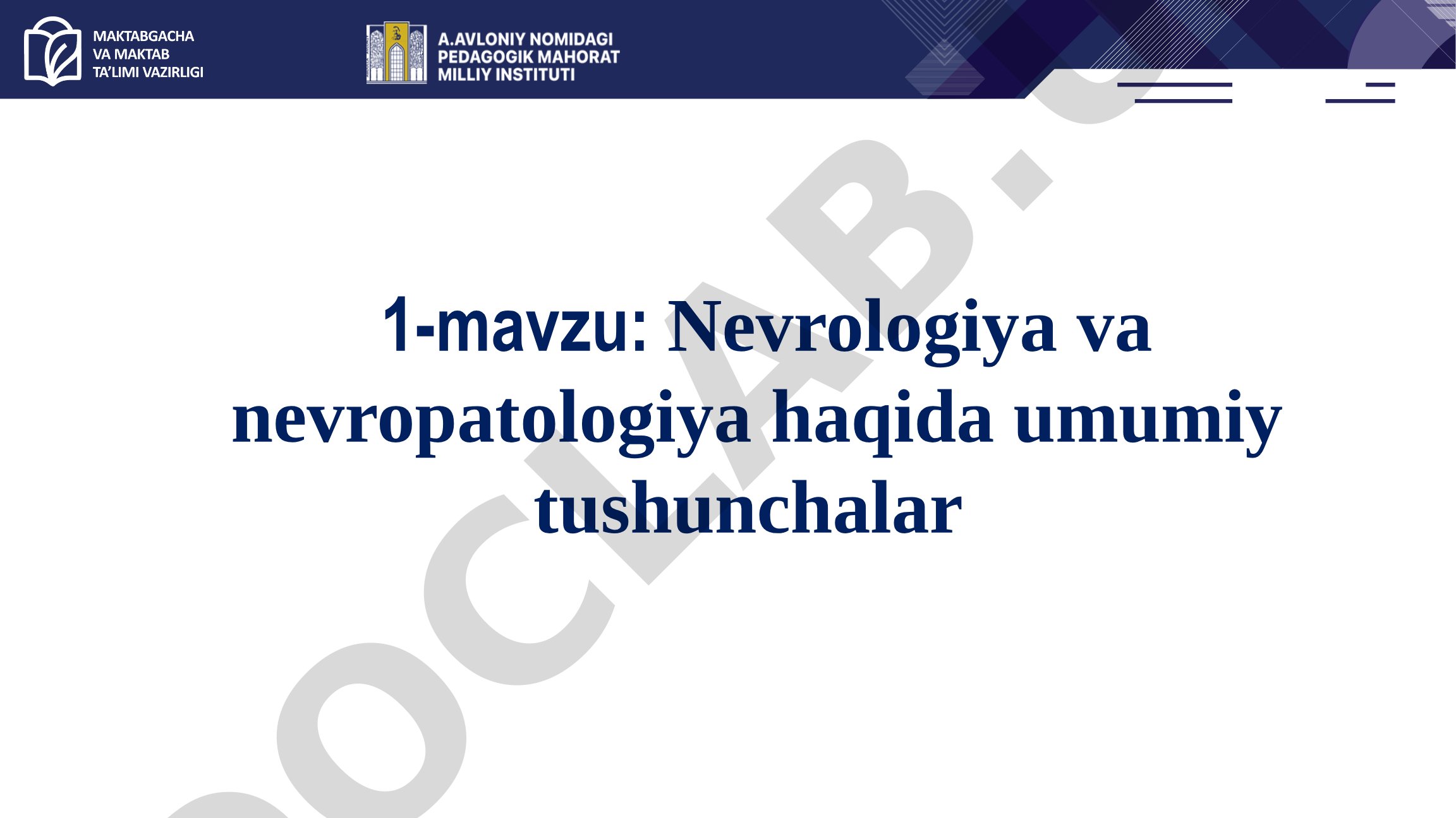 Nevrologiya va nevropatologiya haqida umumiy tushunchalar