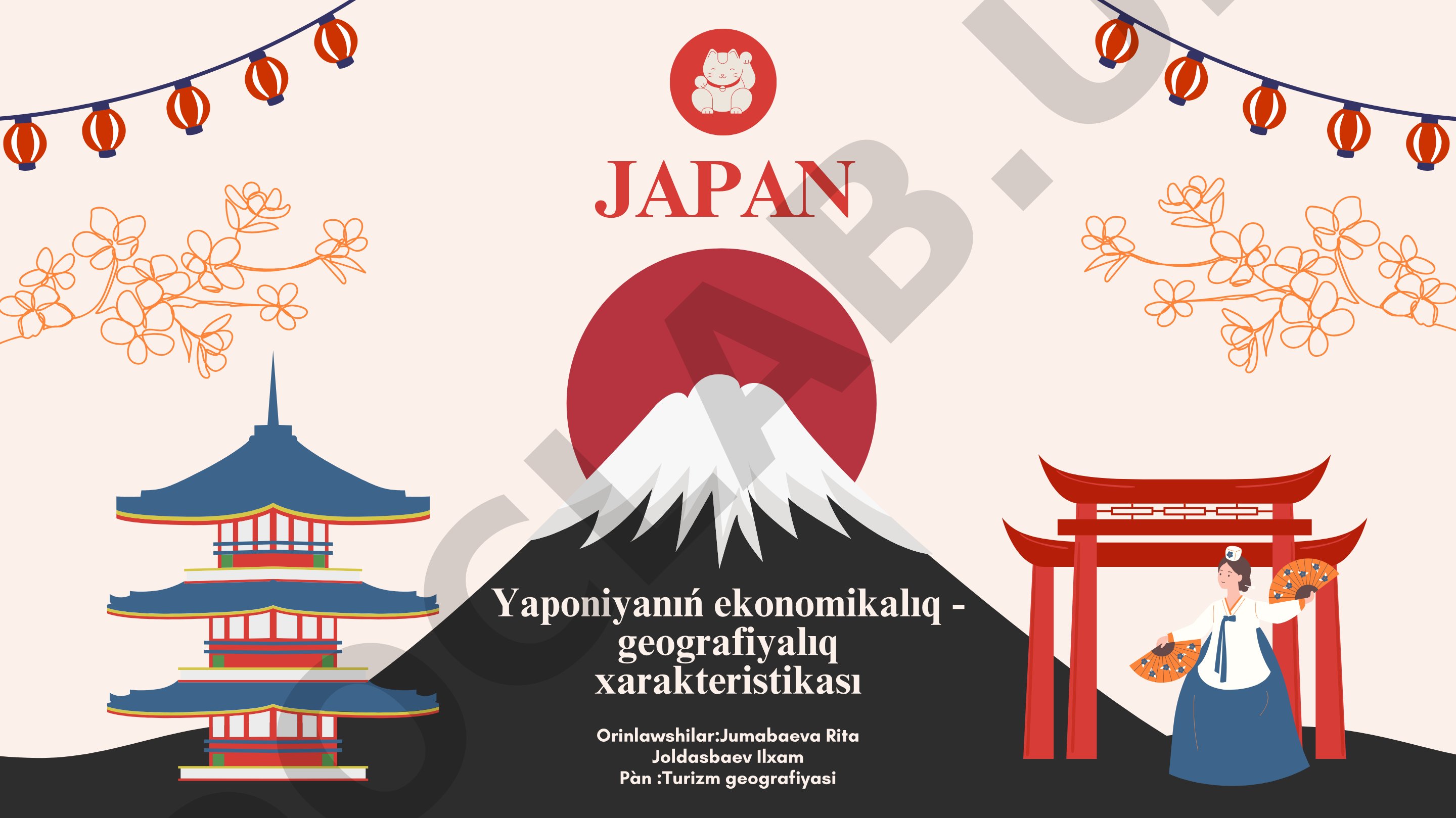 Japan Yaponiyanıń ekonomikalıq - geografiyalıq xarakteristikası