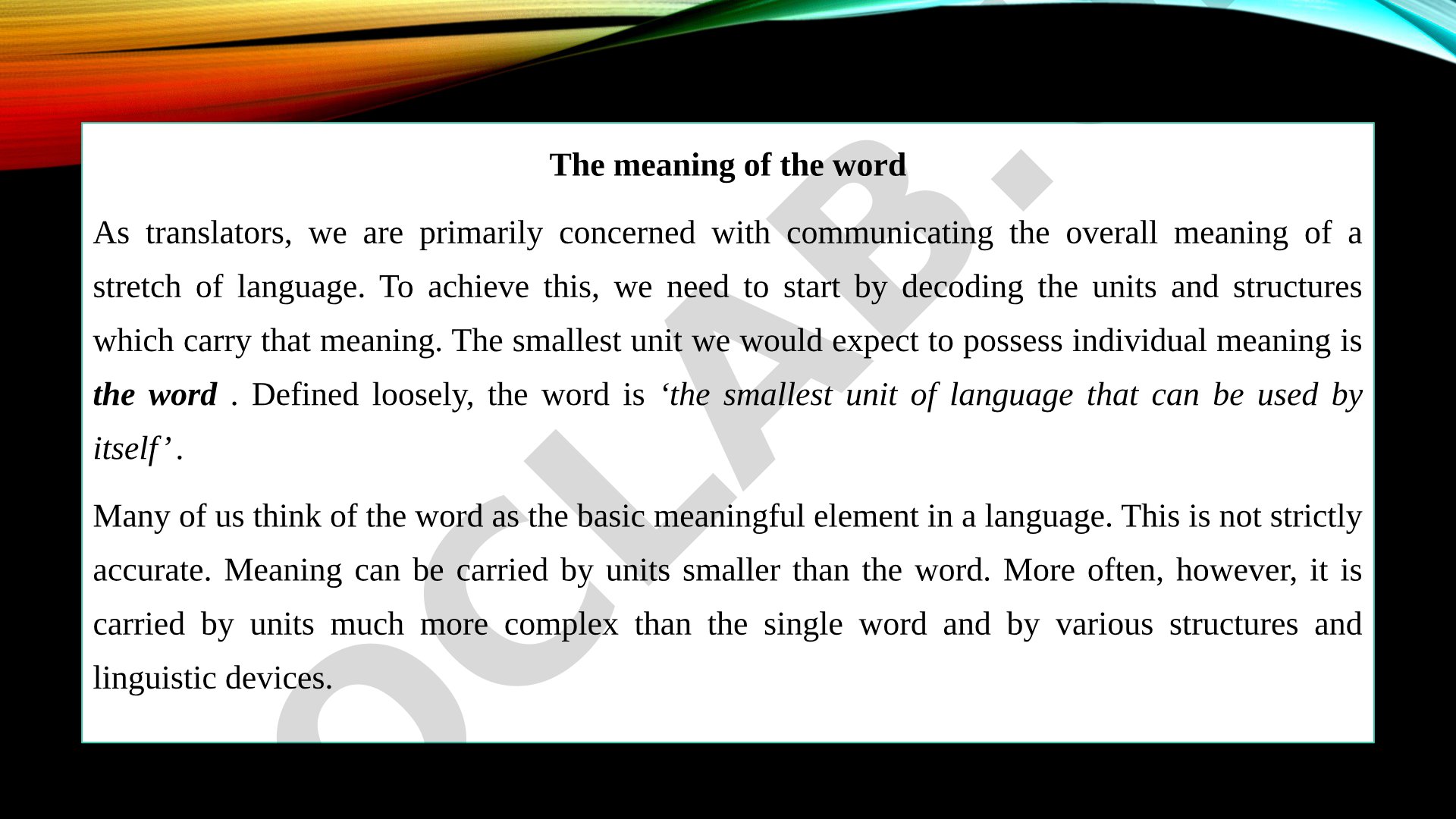 The meaning of the word