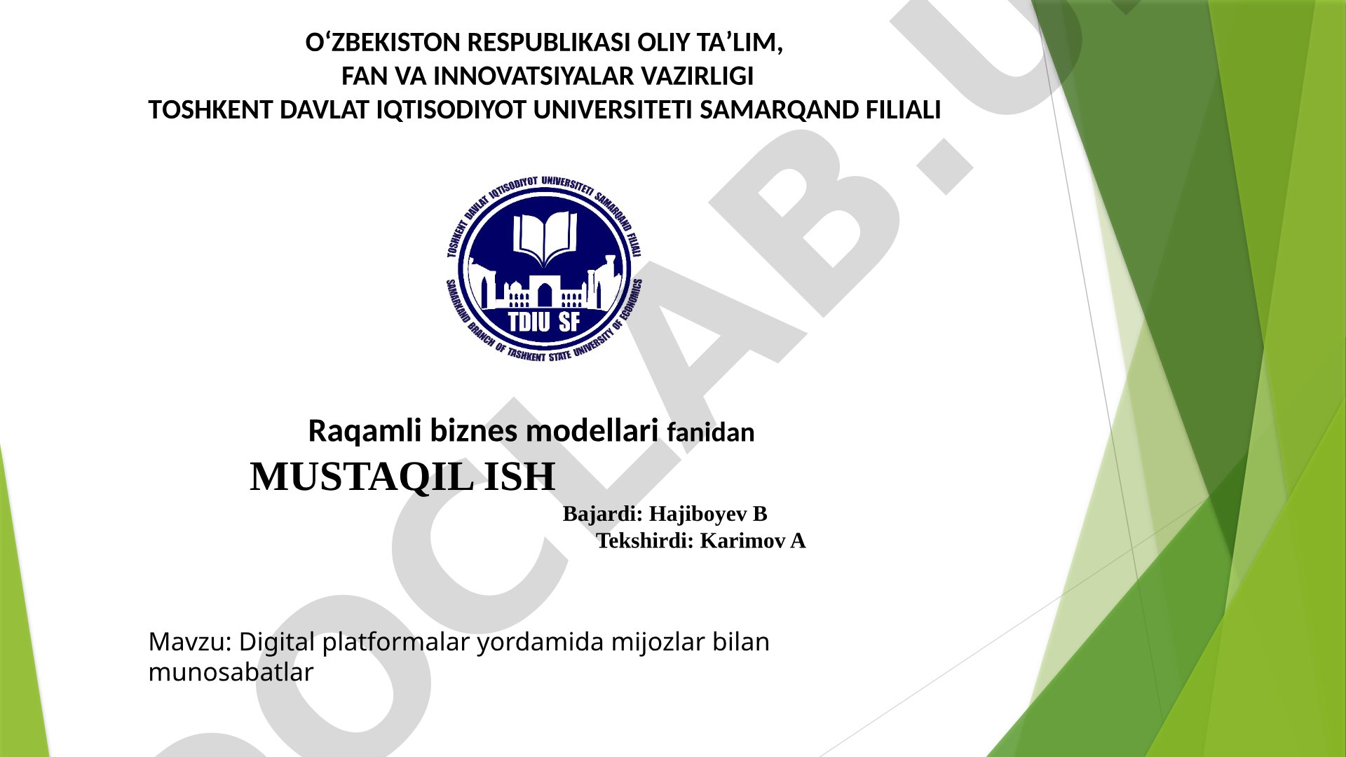 Digital platformalar yordamida mijozlar bilan munosabatlar