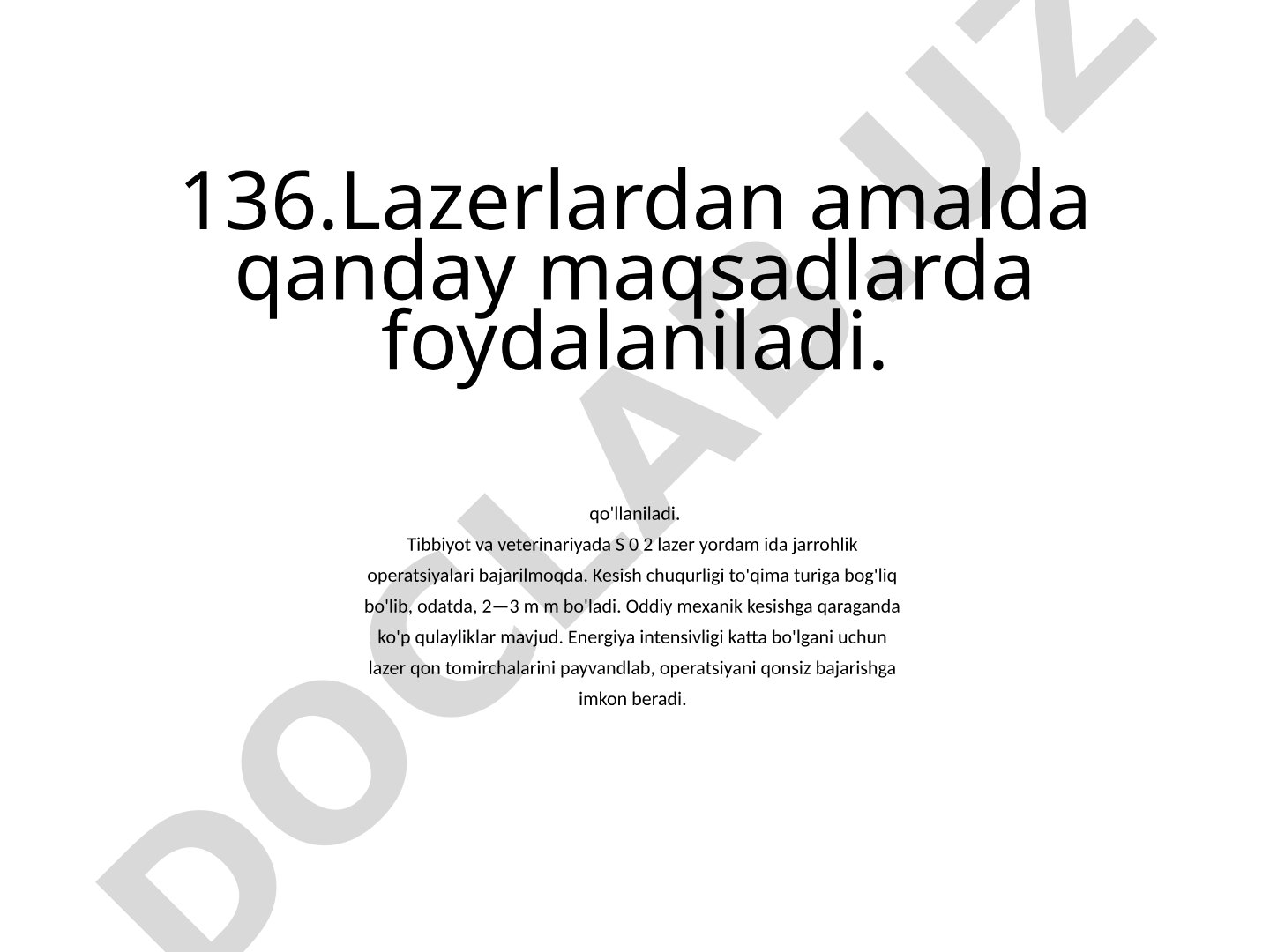 Lazerlardan amalda foydalanish va atom yadrosi tarkibi