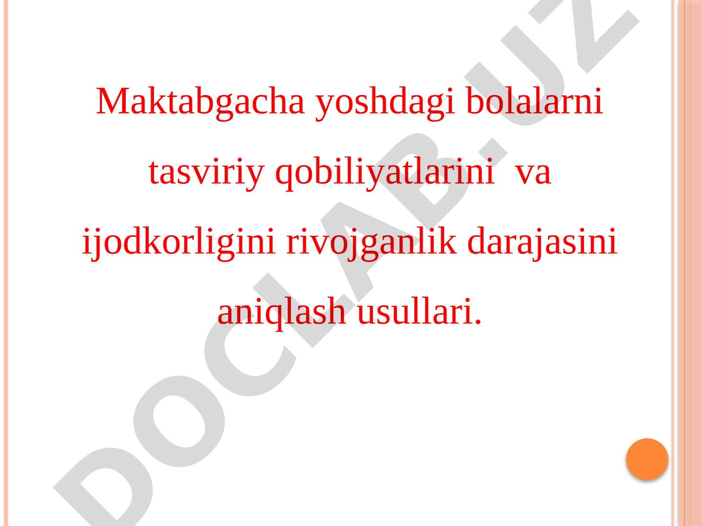 Maktabgacha yoshdagi bolalarni tasviriy qobiliyatlarini va ijodkorligini rivojganlik darajasini aniqlash usullari