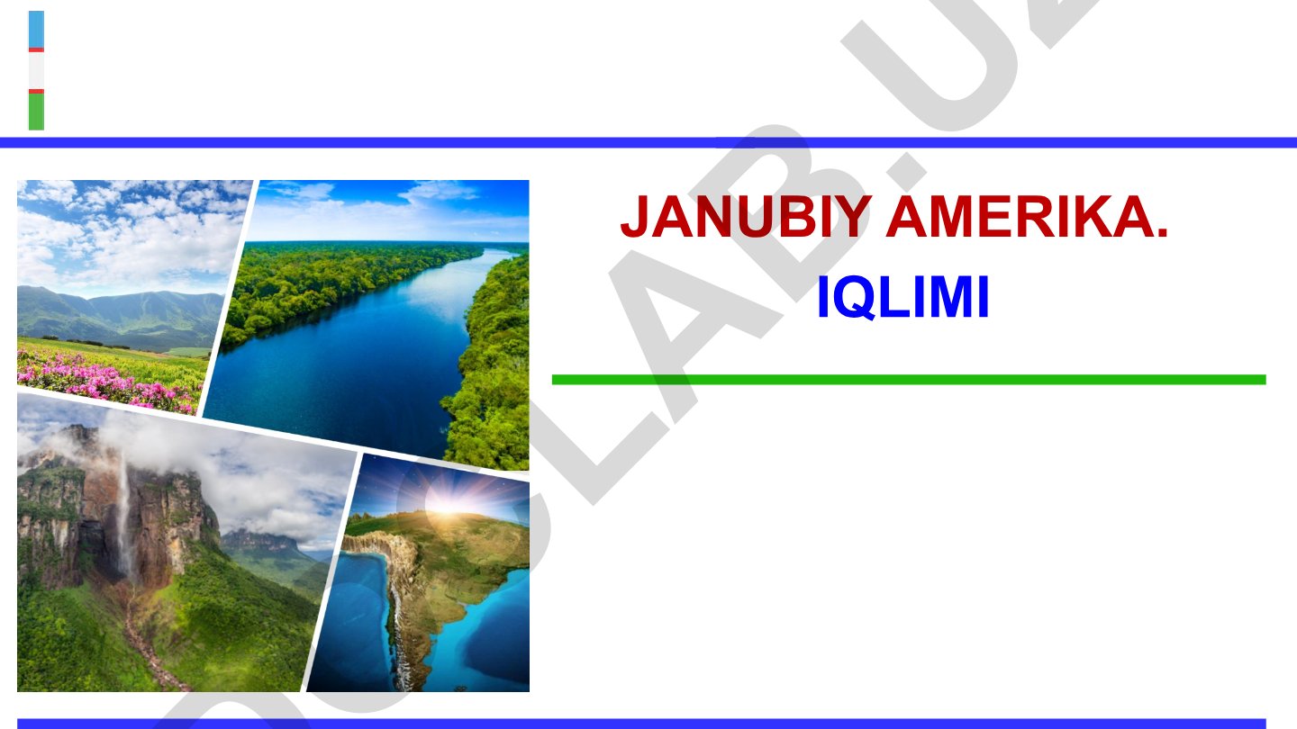 Janubiy Amerikaning iqlimi va uning shakllanish omillari