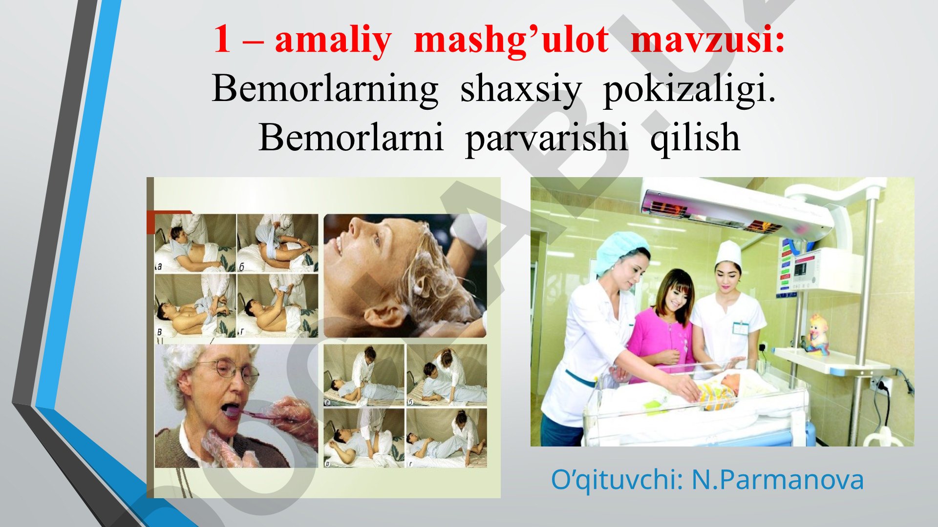 Bemorlarning shaxsiy pokizaligi va parvarish qilish