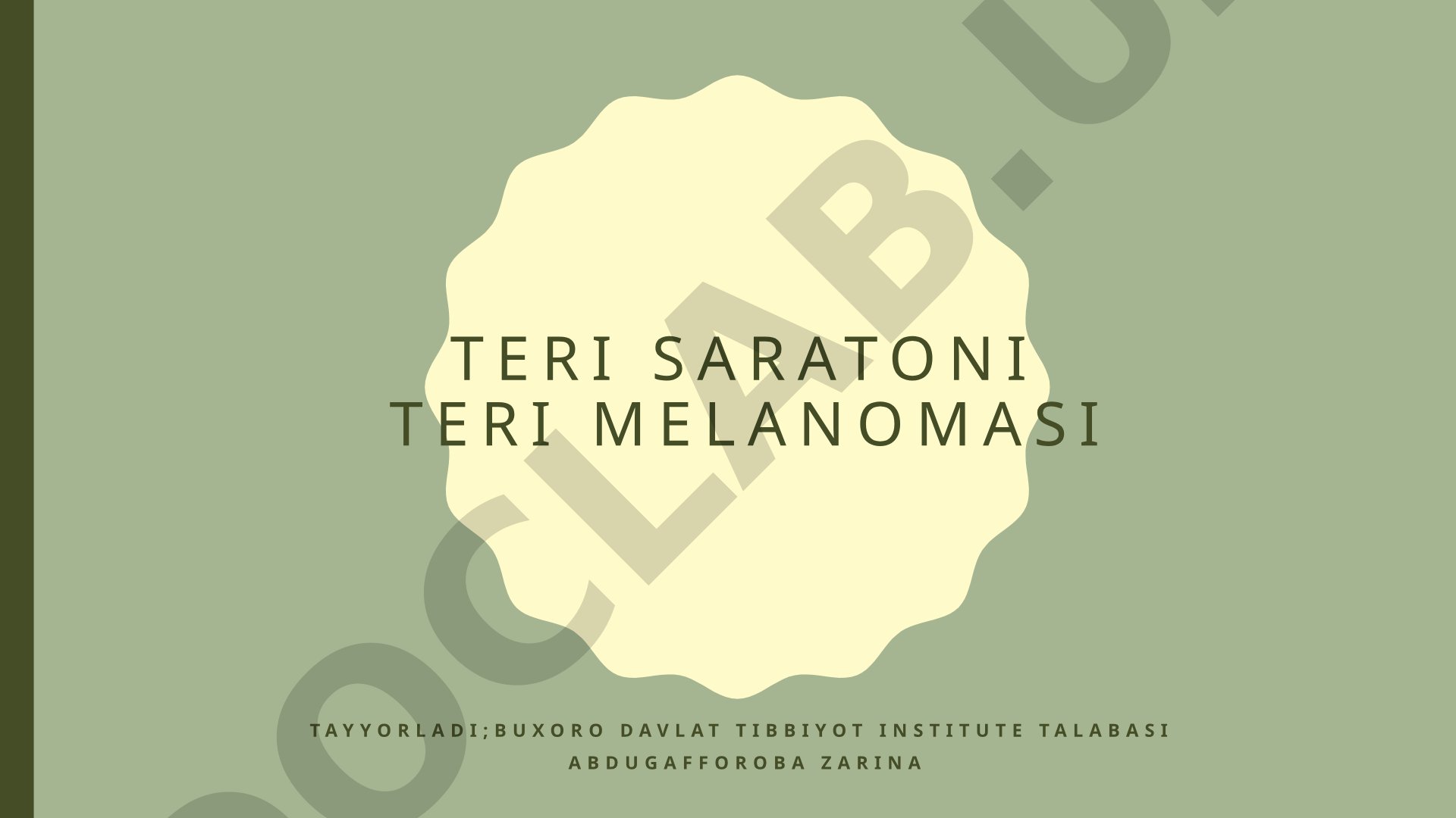 Teri saratoni va teri melanomasi