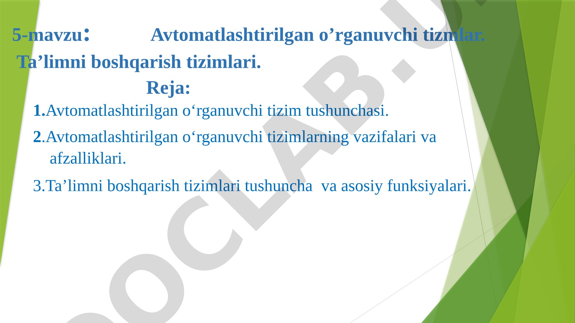 Avtomatlashtirilgan o‘rganuvchi tizimlar. Ta’limni boshqarish tizimlari