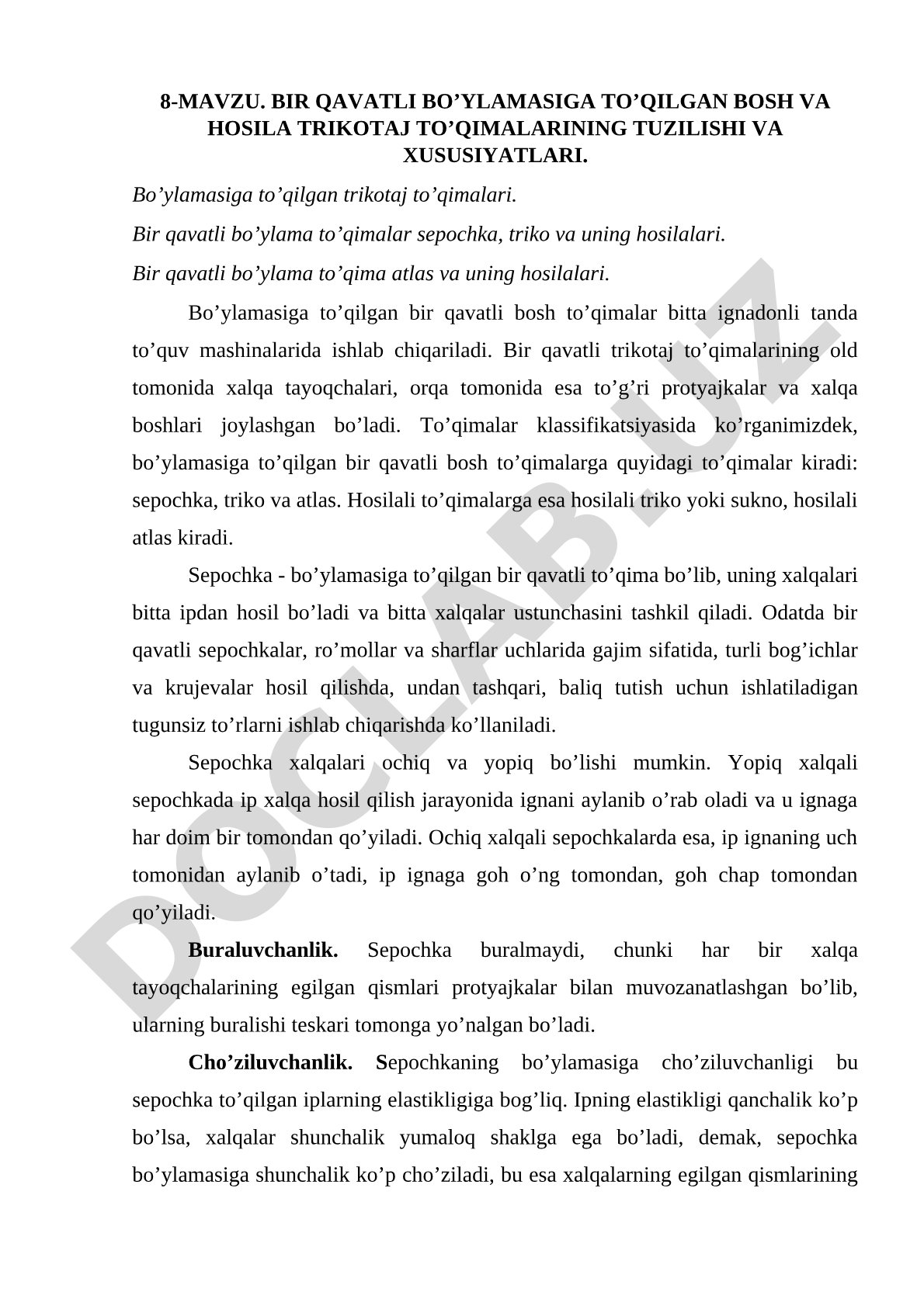Bir qavatli bo’ylamasiga to’qilgan bosh va hosila trikotaj to’qimalarining tuzilishi va xususiyatlari