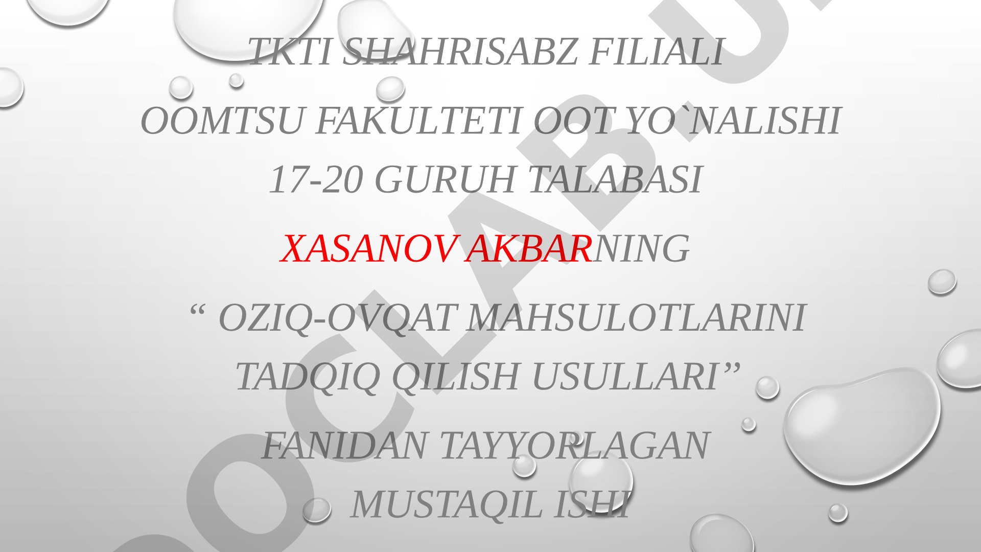 Oziq-ovqat mahsulotlarini fizik ko'rsatkichlarini tadqiq qilish usullari