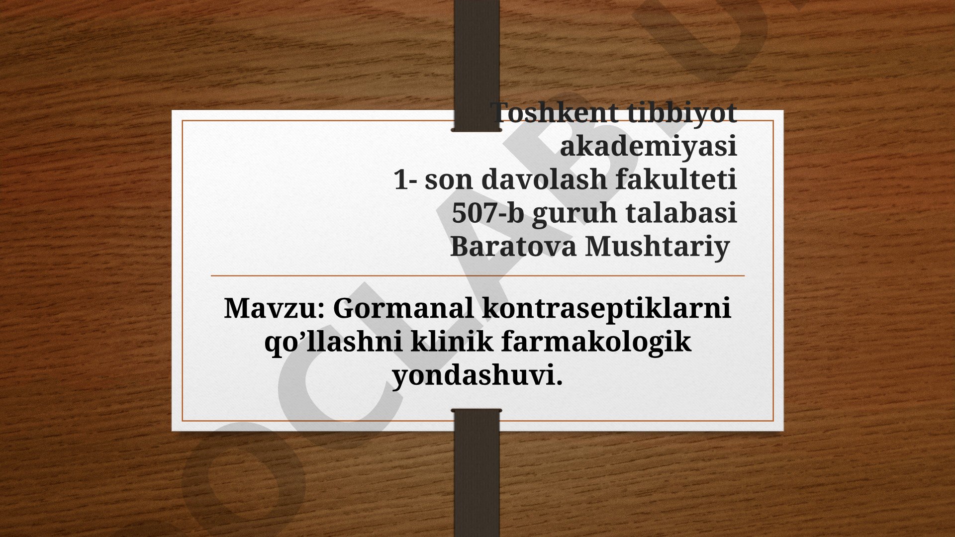 Gormanal kontraseptiklarni qo'llashni klinik farmakologik yondashuvi