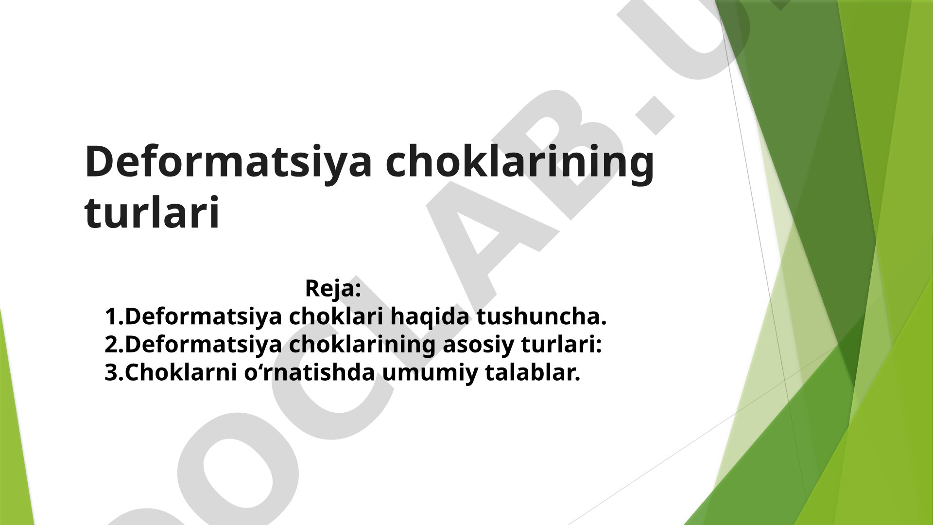 Deformatsiya choklarining turlari: harorat va cho‘kish choklari, ularning vazifasi