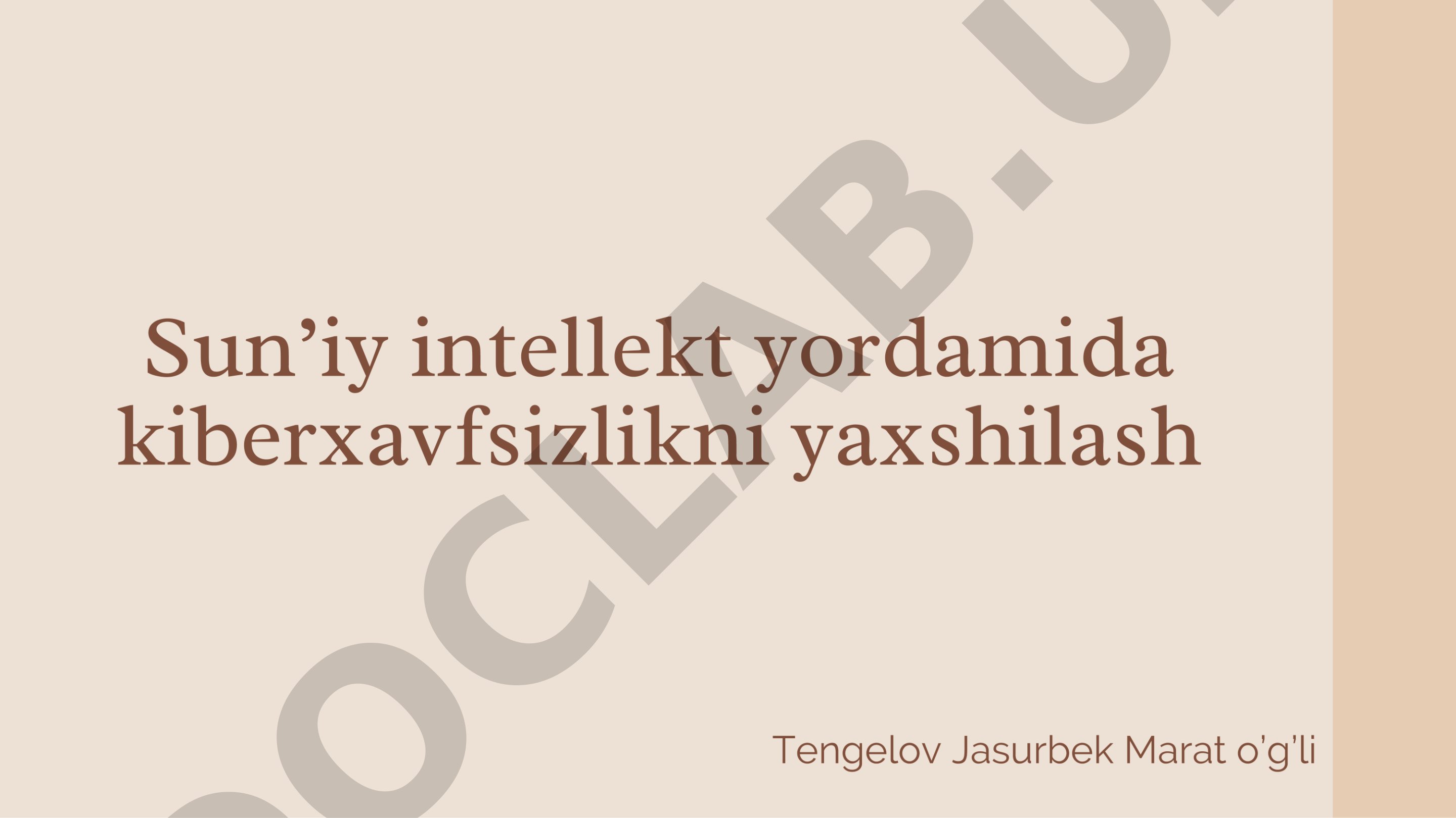 Sun'iy intellekt yordamida kiberxavfsizlikni yaxshilash