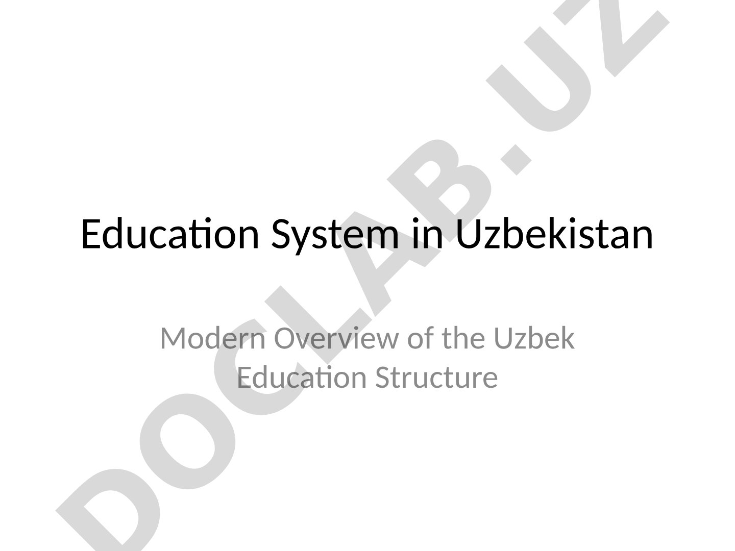 Education System in Uzbekistan