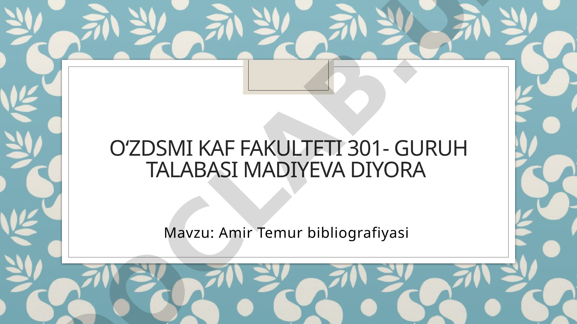 Amir Temur bibliografiyasi
