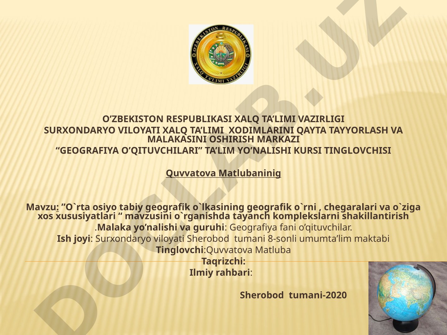O'rta osiyo tabiy geografik o'lkasining geografik o'rni, chegaralari va o'ziga xos xususiyatlari