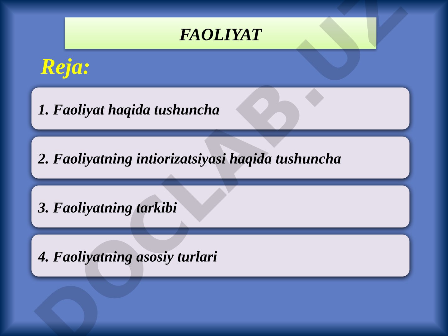 Faoliyat tushunchasi, interiorizatsiyasi, tarkibi va turlari