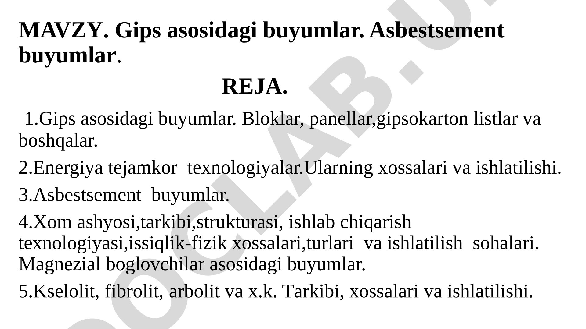 Gips asosidagi buyumlar. Asbestsement buyumlar.