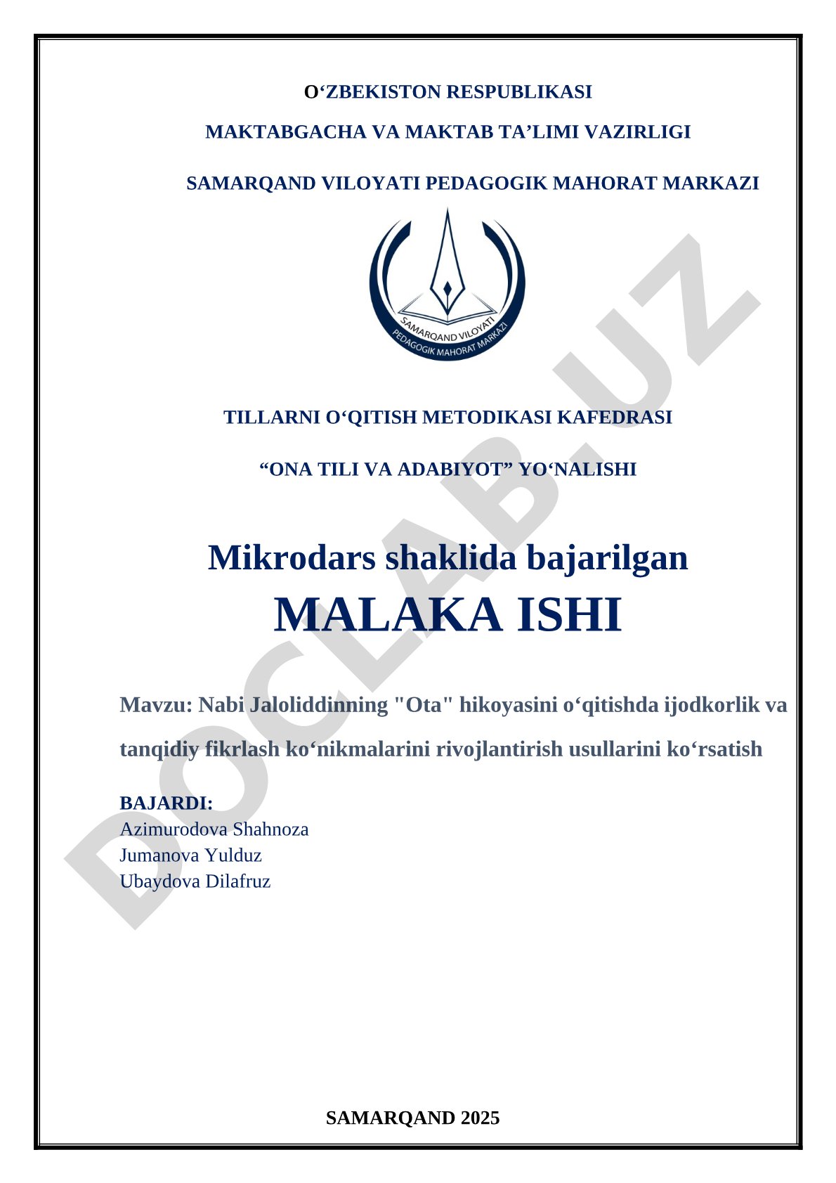 Nabi Jaloliddinning "Ota" hikoyasini o'qitishda ijodkorlik va tanqidiy fikrlash ko'nikmalarini rivojlantirish usullarini ko'rsatish