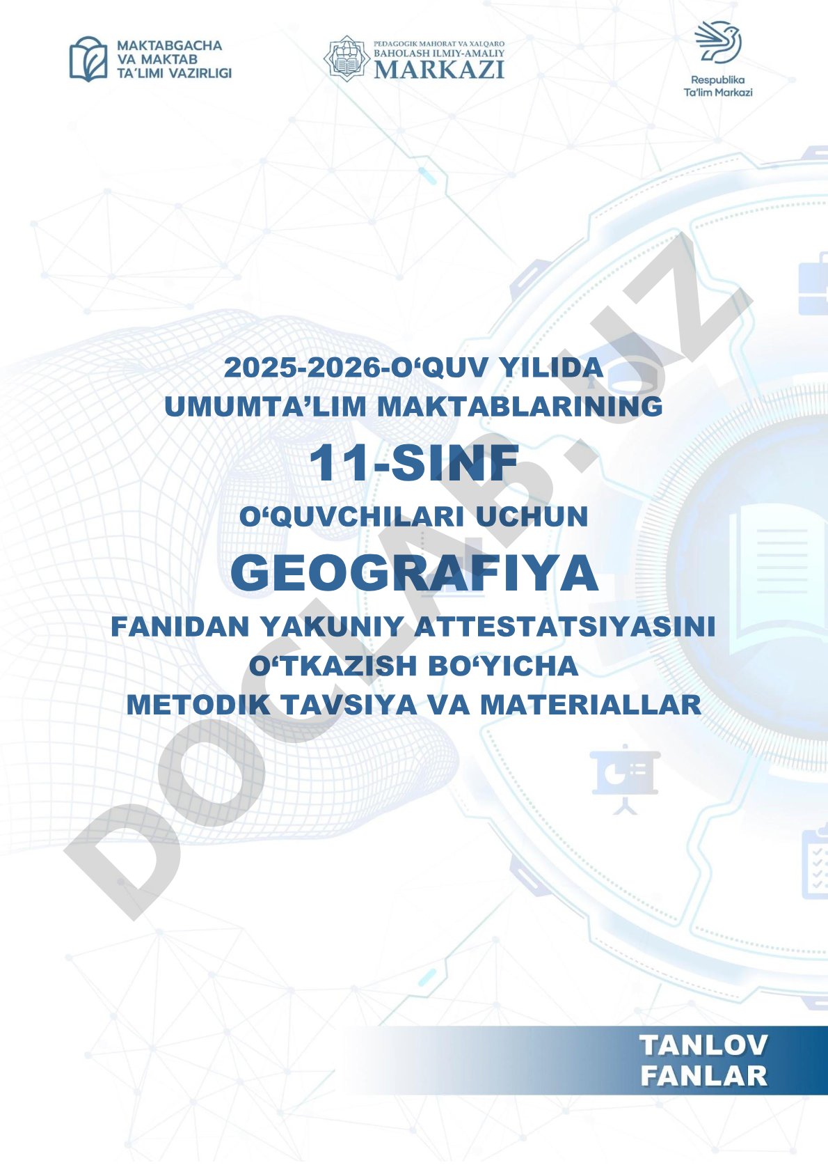 Geografiya fanidan yakuniy nazoratda foydalaniladigan test topshiriqlari spetsifikatsiyasi