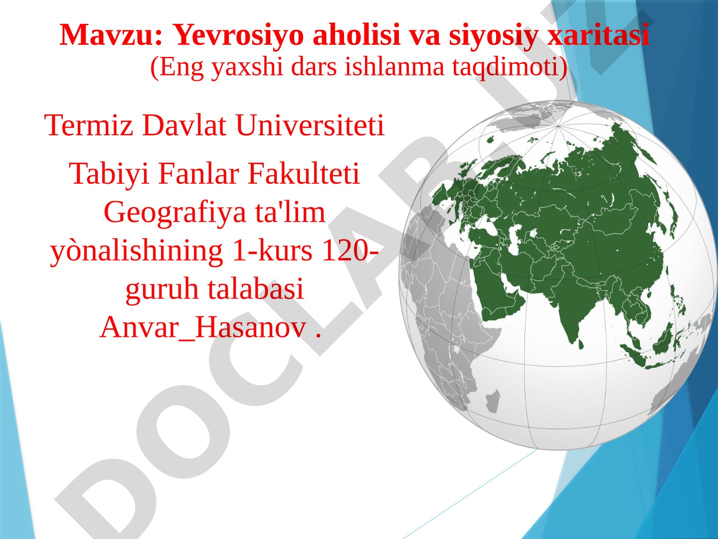 Yevrosiyo aholisi va siyosiy xaritasi