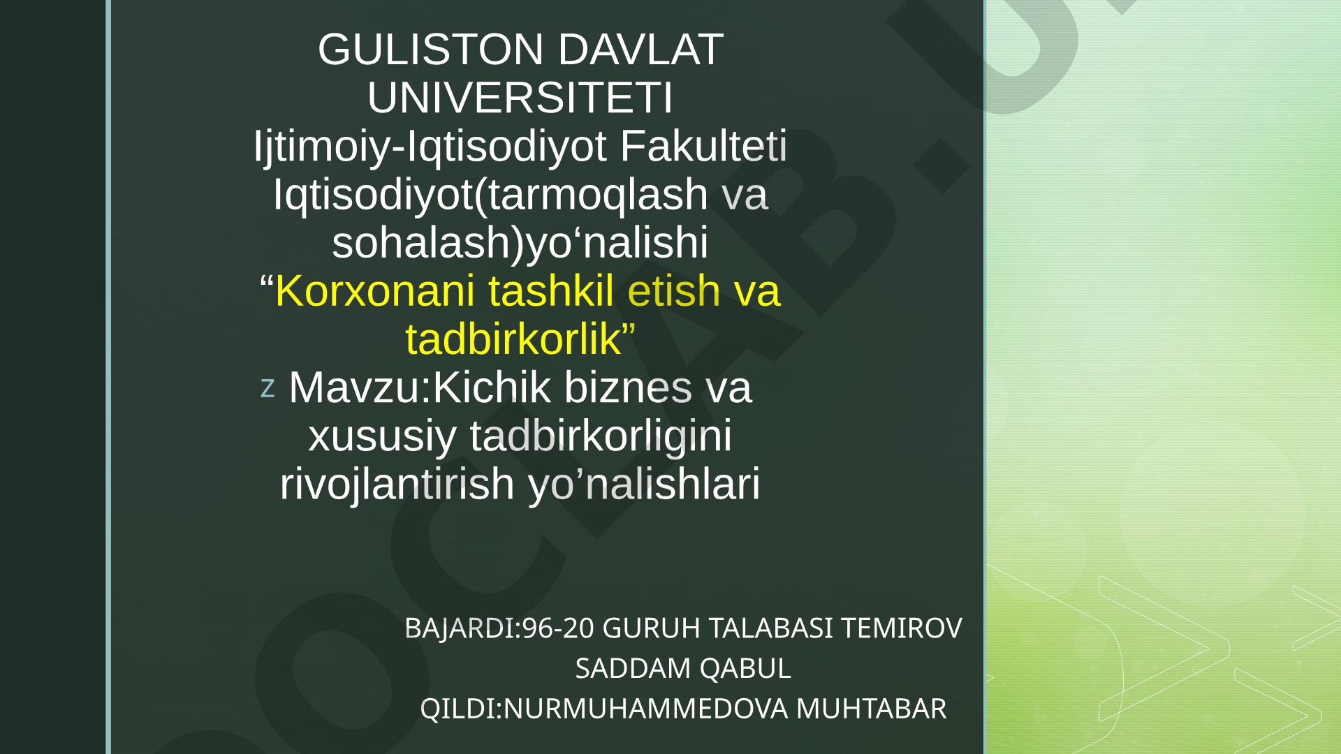 Kichik biznes va xususiy tadbirkorligini rivojlantirish yo'nalishlari
