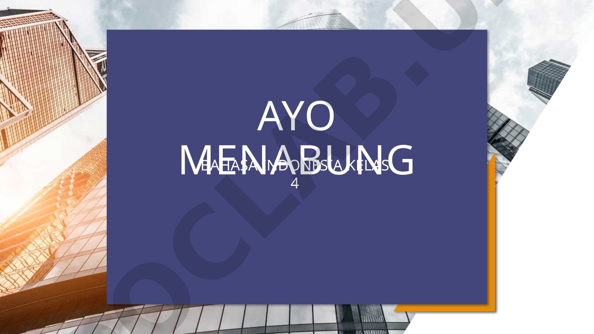 Ayo Menabung Bahasa Indonesia Kelas 4
