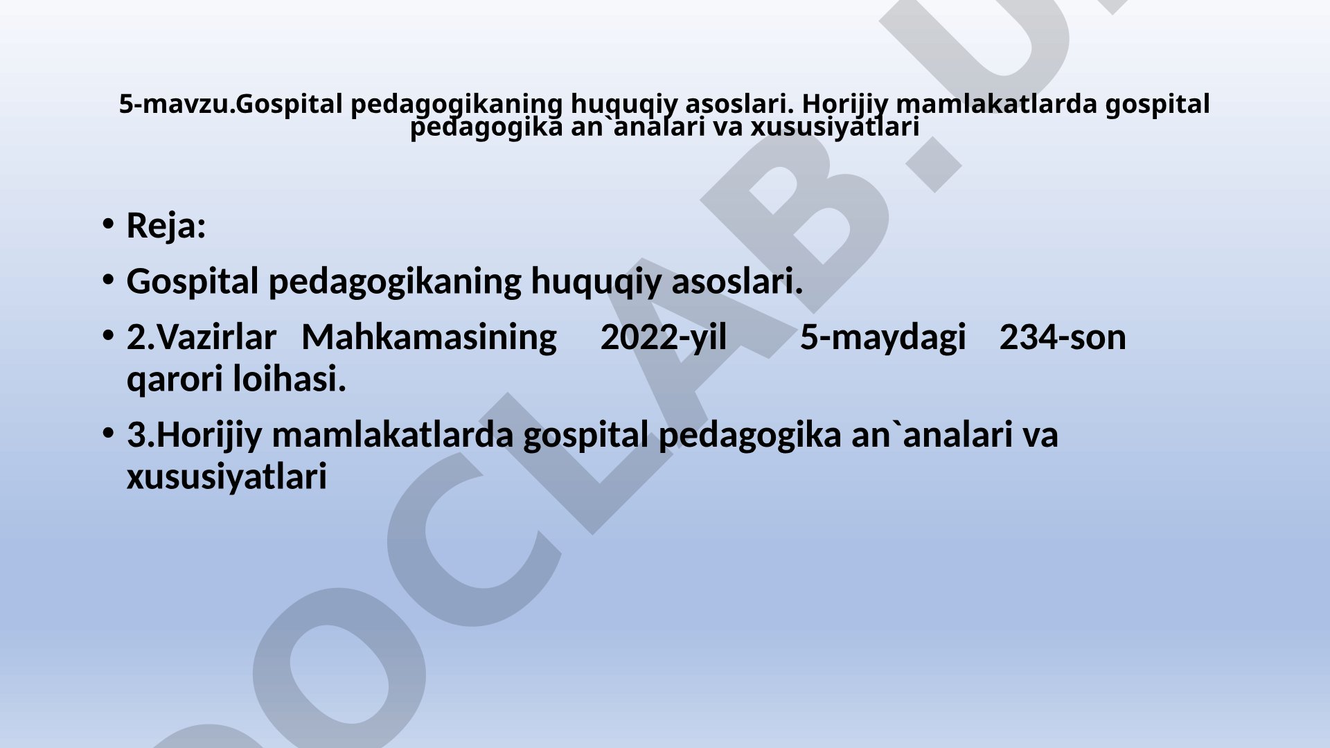 Gospital pedagogikaning huquqiy asoslari