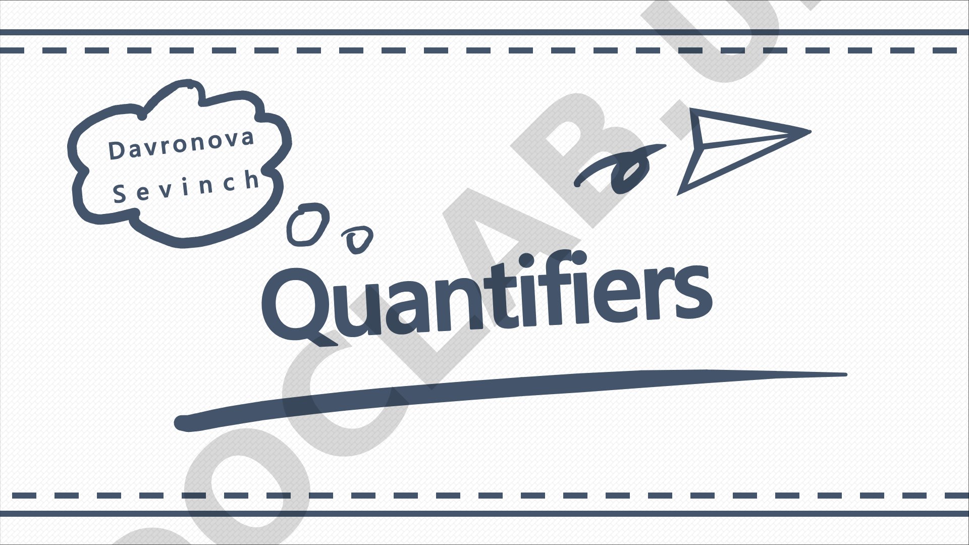What are Quantifiers?