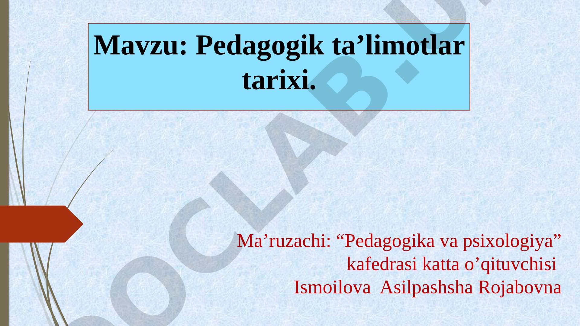 Pedagogik ta'limotlar tarixi