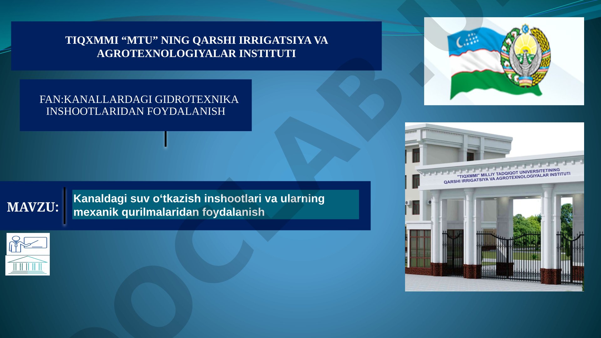 Kanaldagi suv o‘tkazish inshootlari va ularning mexanik qurilmalaridan foydalanish