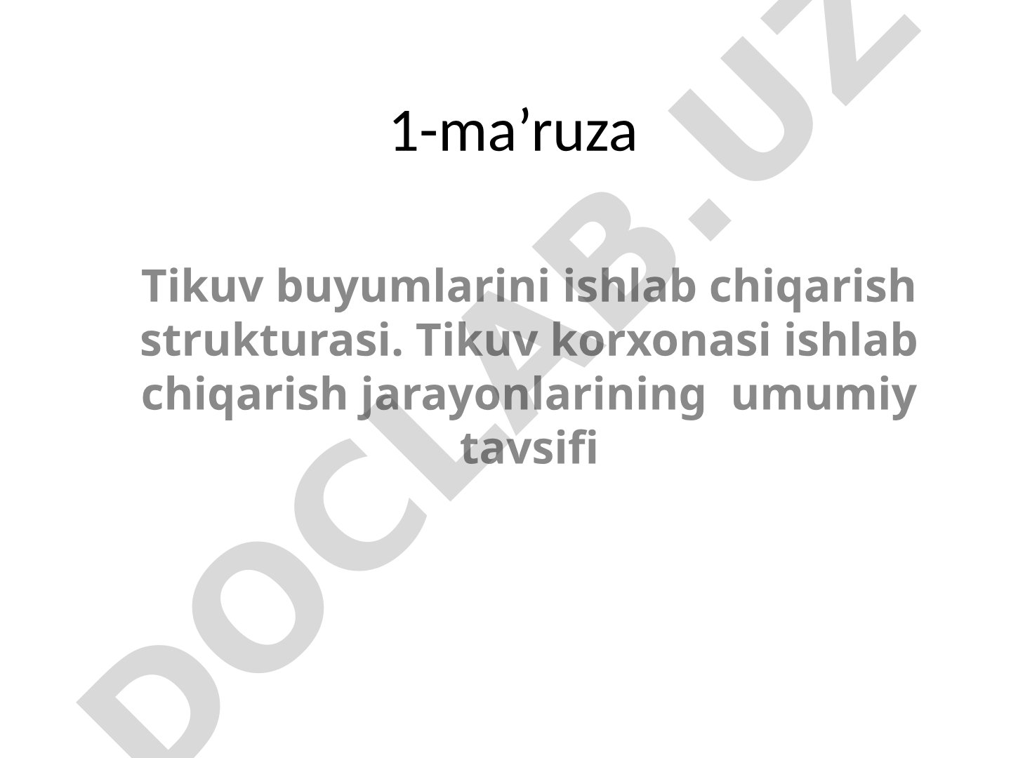 Tikuv buyumlarini ishlab chiqarish strukturasi
