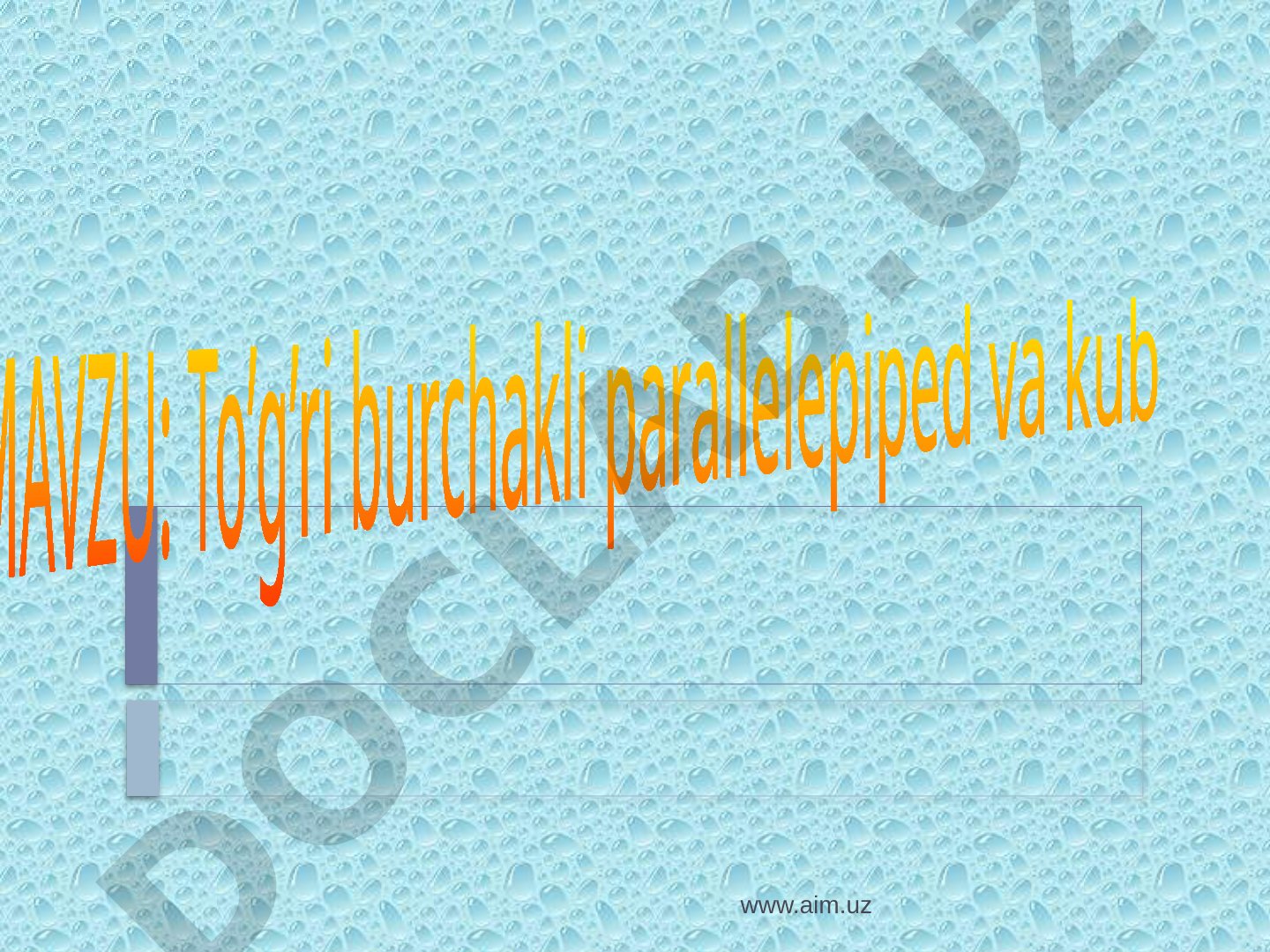 To’g’ri burchakli parallelepiped va kub