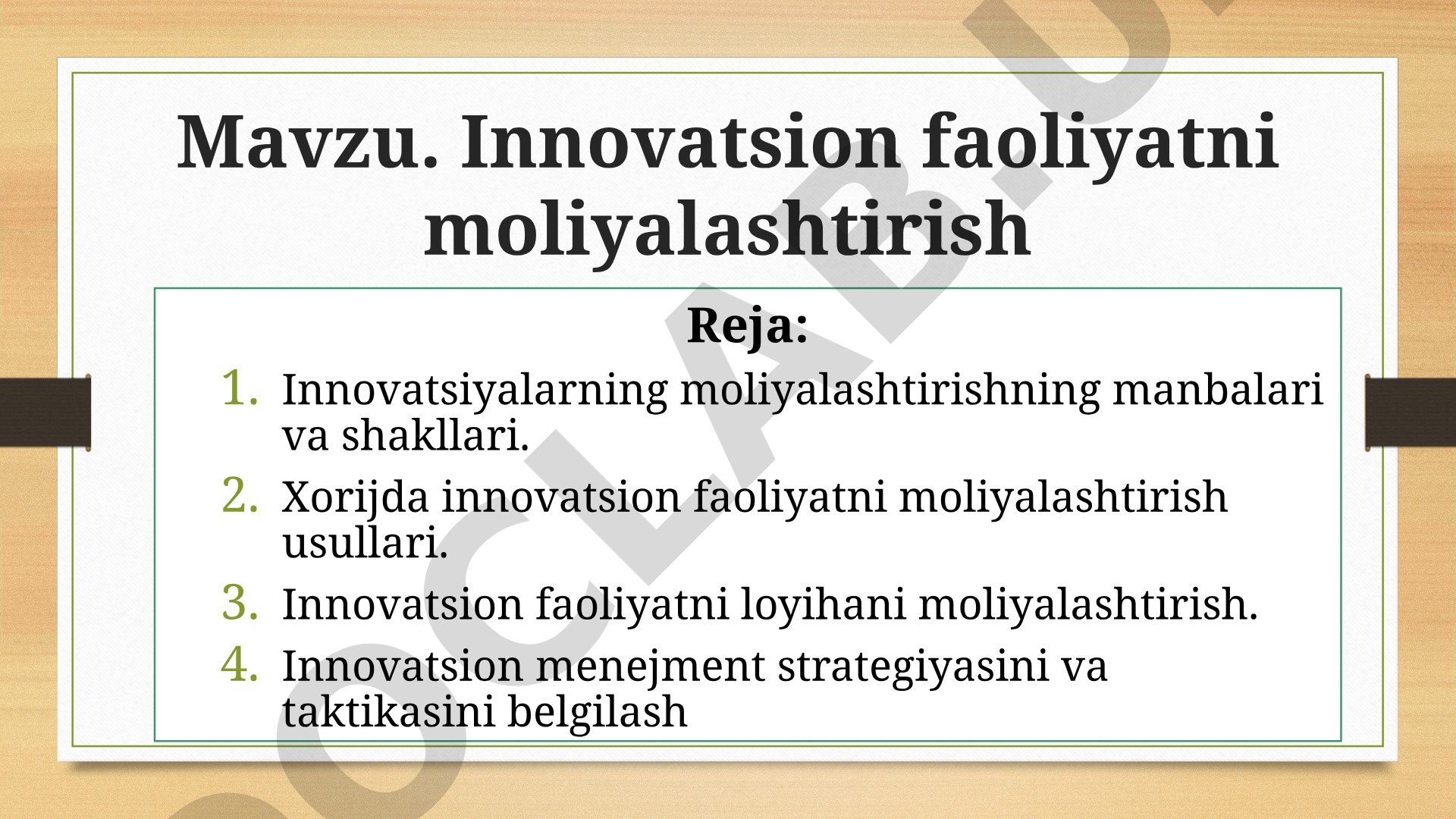 Innovatsion faoliyatni moliyalashtirish manbalari, shakllari va xorijiy usullar