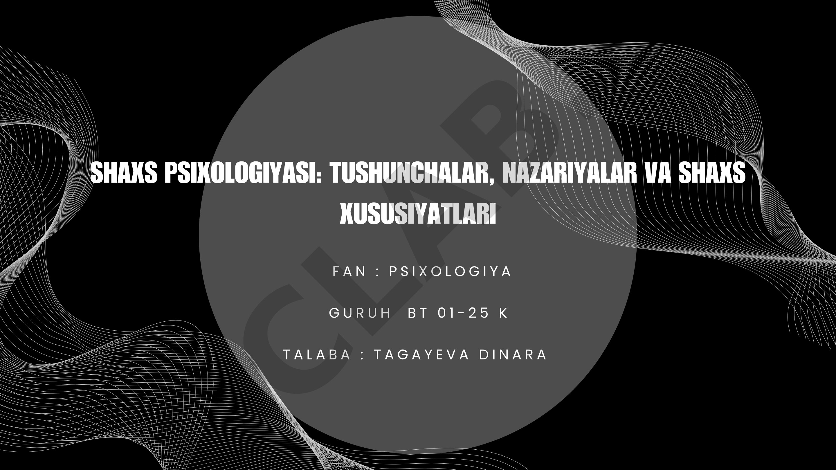Shaxs psixologiyasi: tushunchalar, nazariyalar va shaxs xususiyatlari