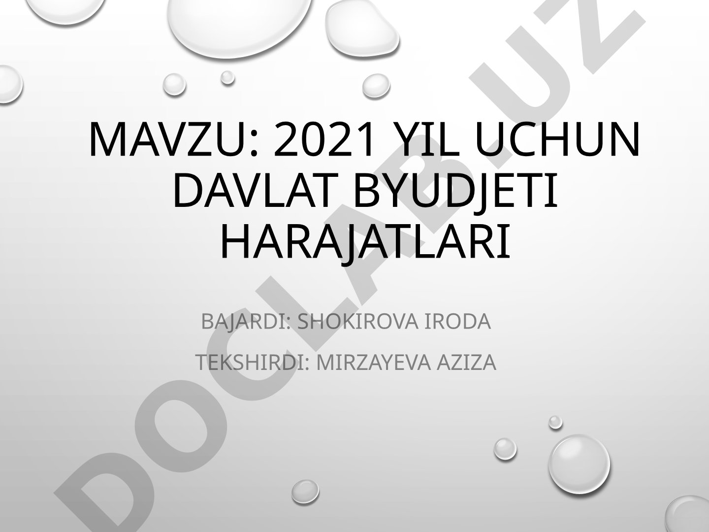2021 yil uchun davlat byudjeti harajatlari
